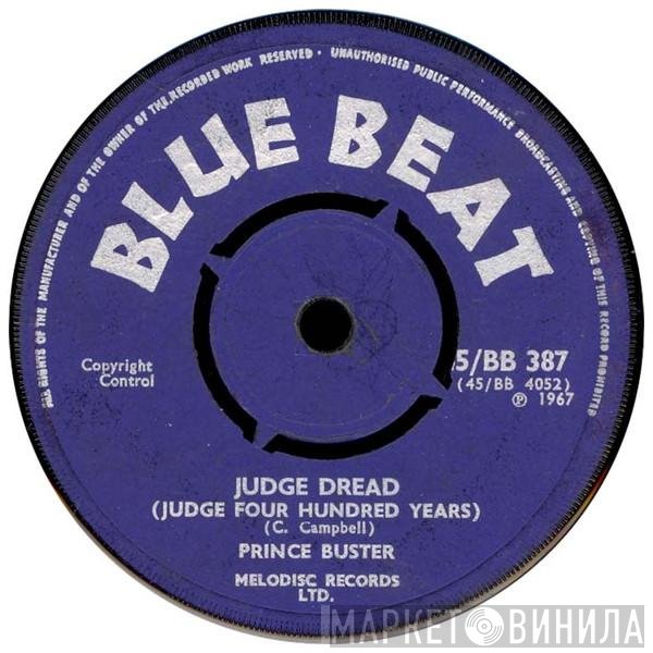 Prince Buster, Prince Buster's All Stars, Fitzroy Campbell - Judge Dread / Waiting For My Rude Girl