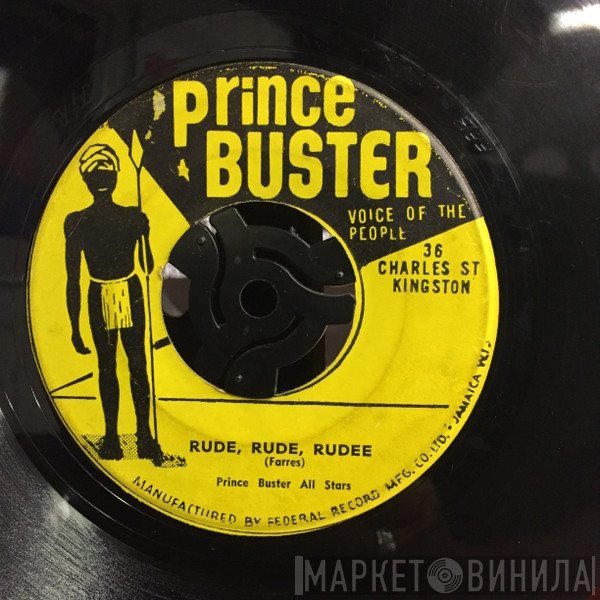 Prince Buster  - Rude, Rude, Rudee / Oh My Baby