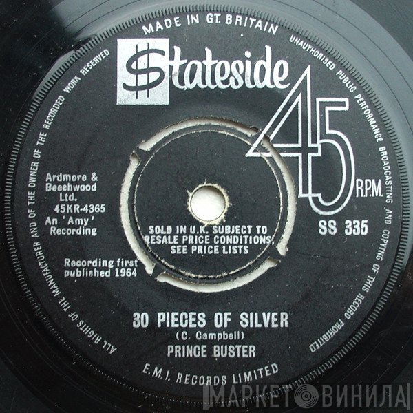 Prince Buster - 30 Pieces Of Silver / Everybody Ska