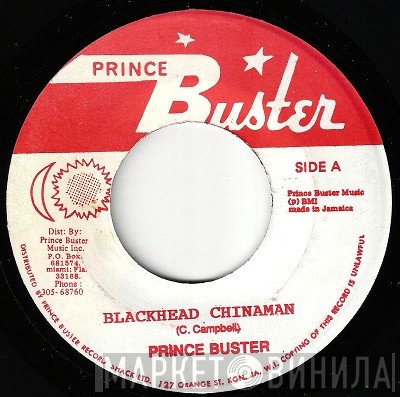 Prince Buster - Blackhead Chinaman / My Ticket