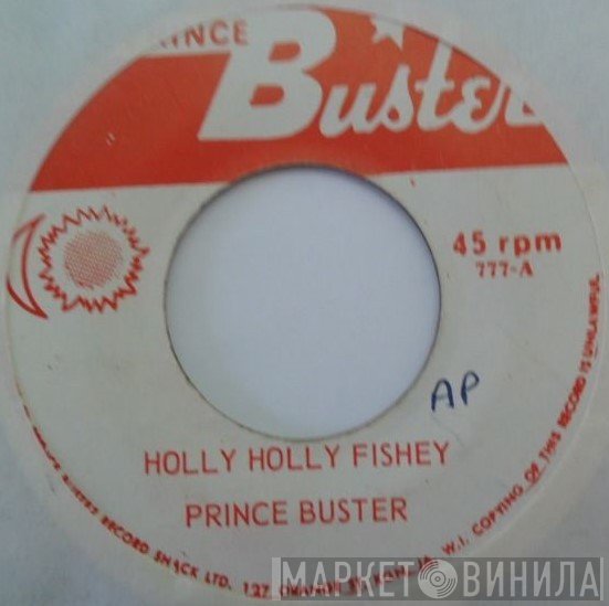 Prince Buster - Holly Holly Fishey