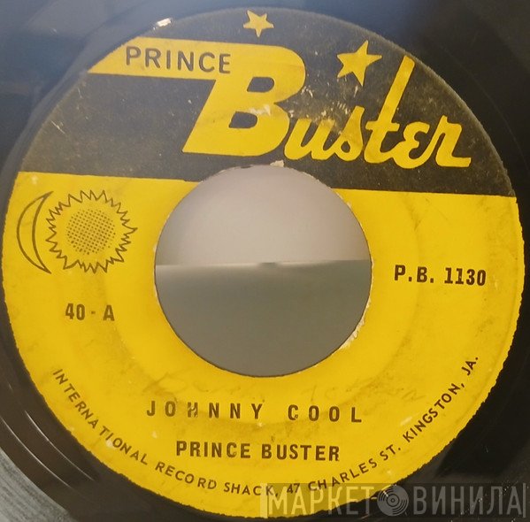 Prince Buster - Johnny Cool B/W Pharoh House Crash