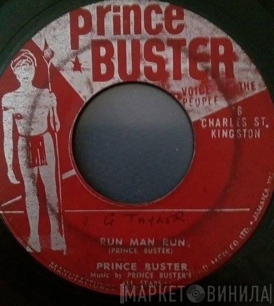 Prince Buster - Run Man Run / My Two Sons And My Daughter