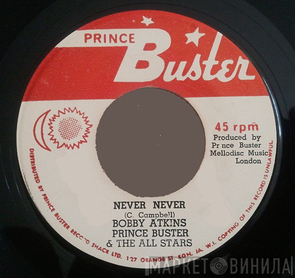 Prince Buster's All Stars, Bobby Aitken - Never Never / Isabella