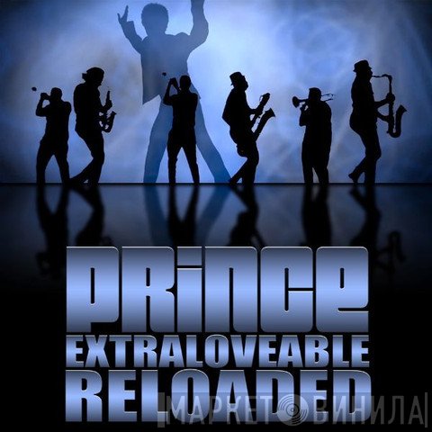 Prince  - Extraloveable Reloaded