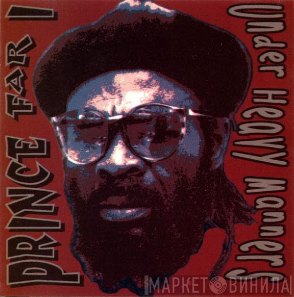 Prince Far I - Under Heavy Manners