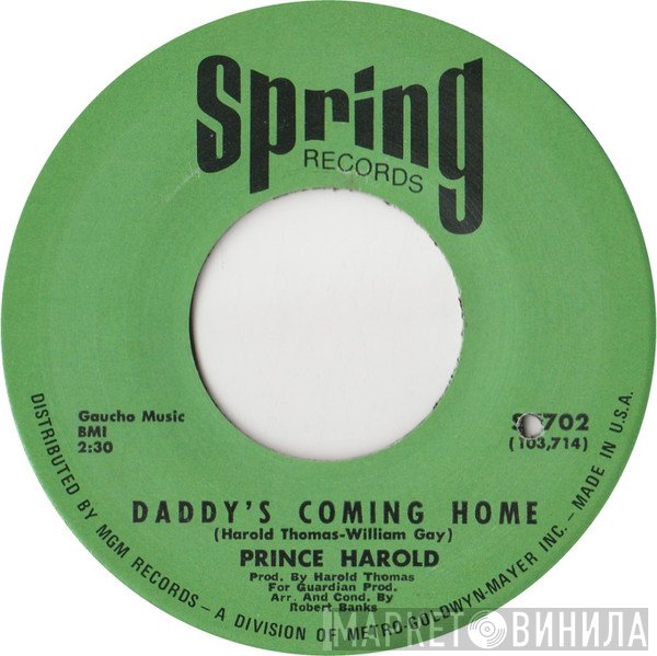 Prince Harold - Daddy's Coming Home / Ain't It Amazing