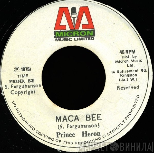 Prince Heron - Maca Bee