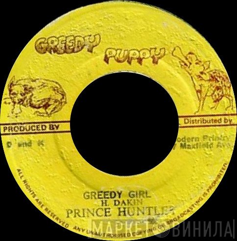 Prince Huntley - Greedy Girl