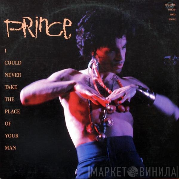 Prince - I Could Never Take The Place Of Your Man