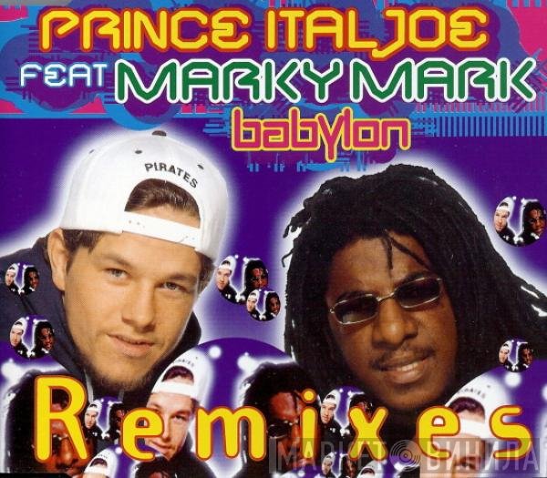 Prince Ital Joe Feat. Marky Mark  - Babylon (Remixes)