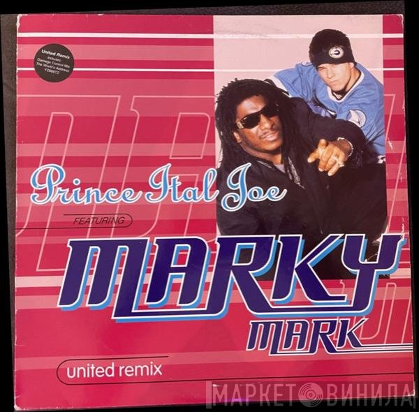 Prince Ital Joe Feat. Marky Mark - United Remix