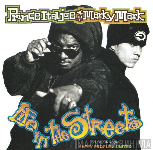Prince Ital Joe Feat. Marky Mark  - Life In The Streets
