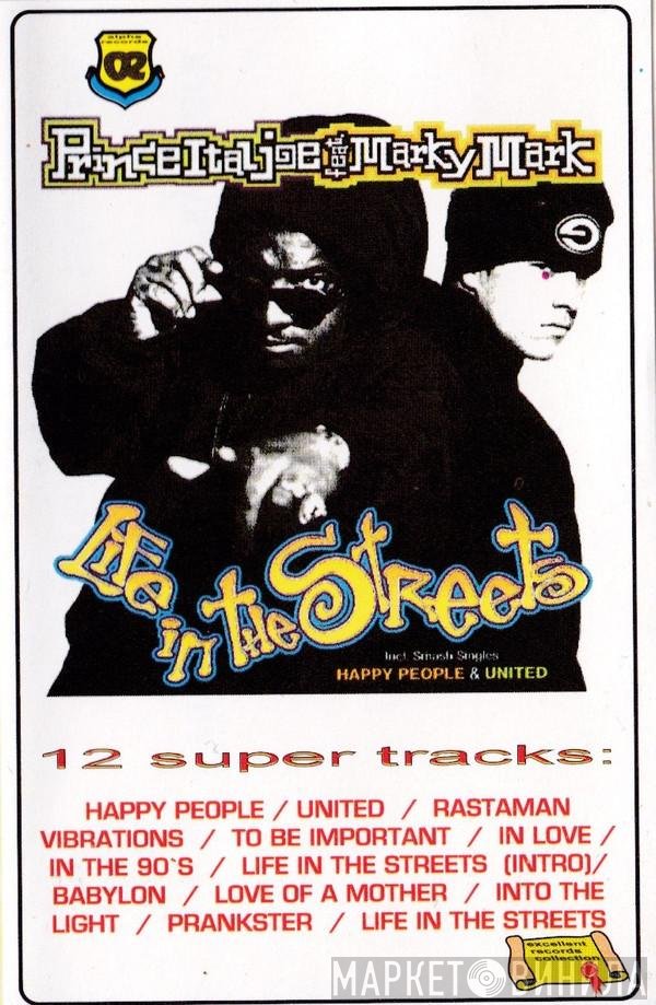 Prince Ital Joe Feat. Marky Mark  - Life In The Streets