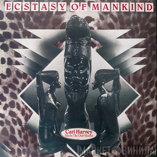 Prince Jammy, Carl Harvey - Ecstasy Of Mankind