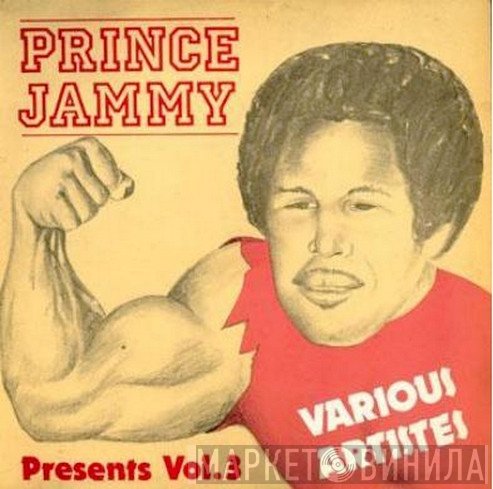  - Prince Jammy Presents Vol. 3