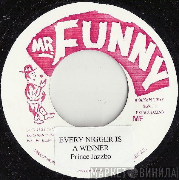 Prince Jazzbo - Every Nigger Is A Winner