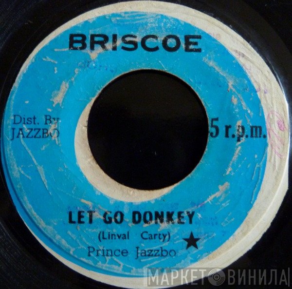 Prince Jazzbo - Let Go Donkey