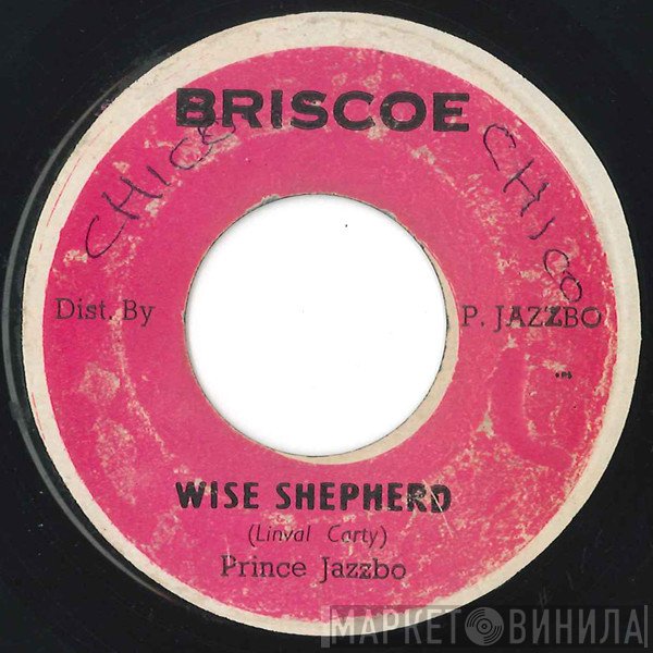 Prince Jazzbo - Wise Shepherd / Prince Jazzbo Rocking