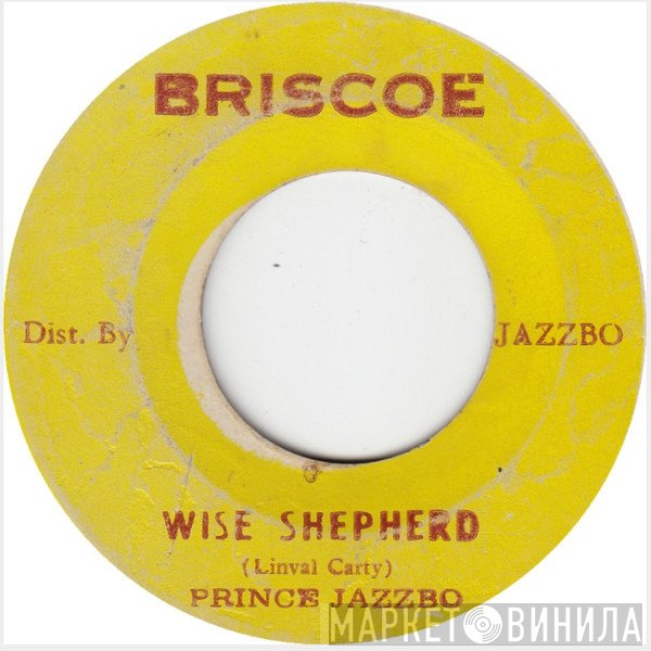 Prince Jazzbo - Wise Shepherd