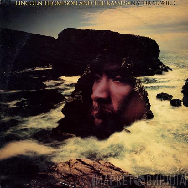 Prince Lincoln Thompson And The Royal Rasses  - Natural Wild