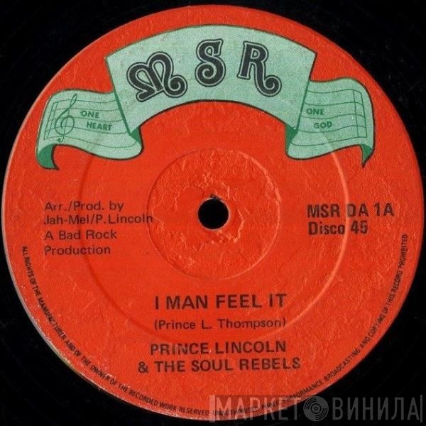 Prince Lincoln Thompson, Mighty Soul Rebels - I Man Feel It