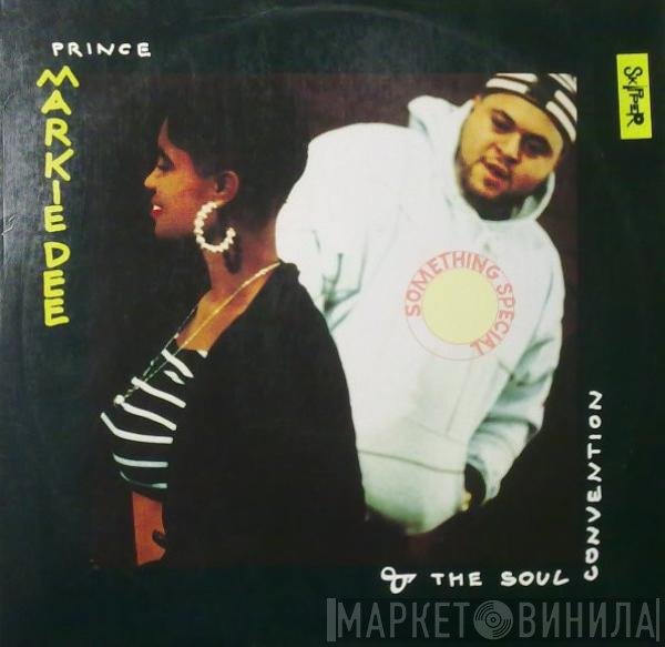 Prince Markie Dee & Soul Convention  - Something Special
