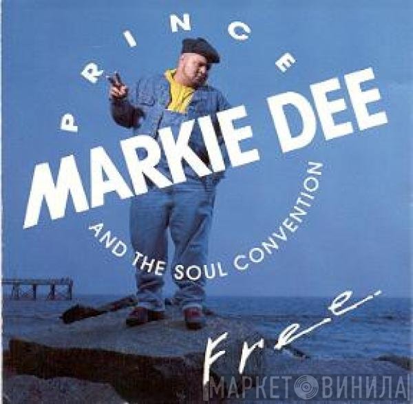 Prince Markie Dee And Soul Convention  - Free