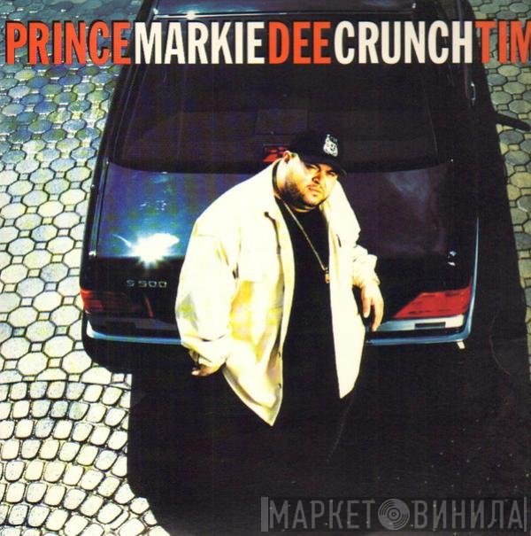 Prince Markie Dee  - Crunch Time