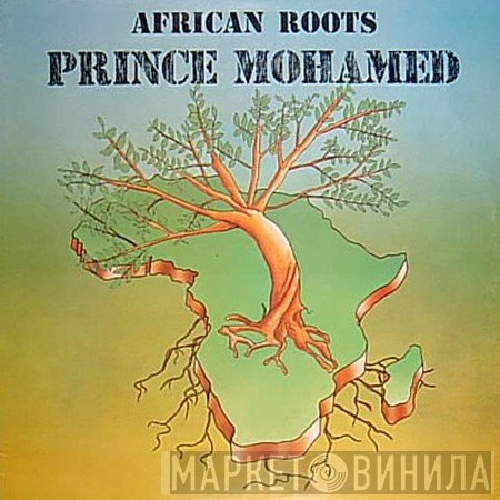 Prince Mohammed  - African Roots