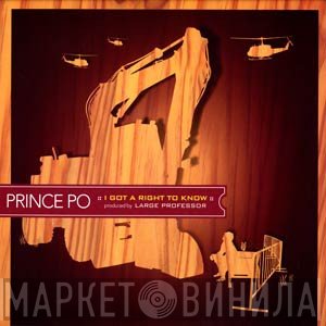 Prince Po - I Got A Right To Know / Against The Grain / I'm Just Me