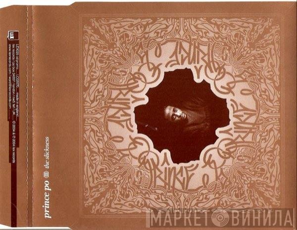 Prince Po  - The Slickness