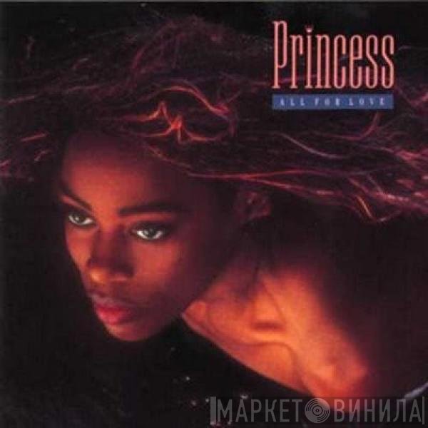 Princess - All For Love