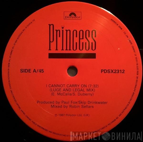 Princess  - I Cannot Carry On