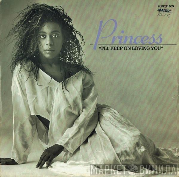 Princess - I'll Keep On Loving You