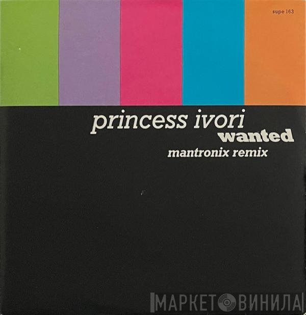 Princess Ivori - Wanted
