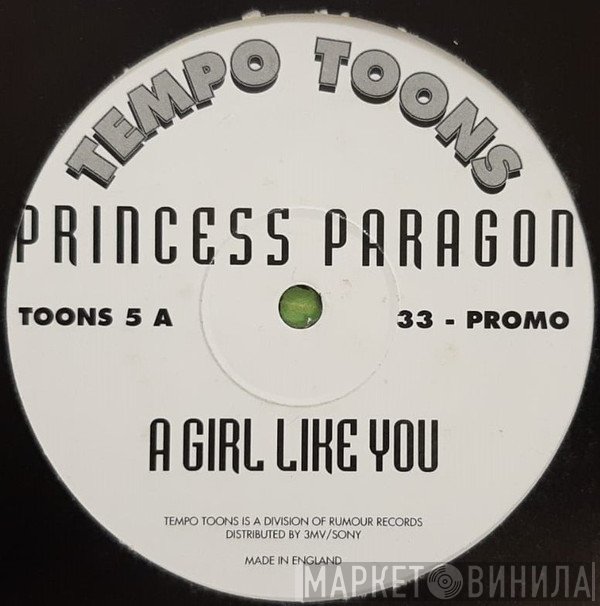 Princess Paragon - A Girl Like You