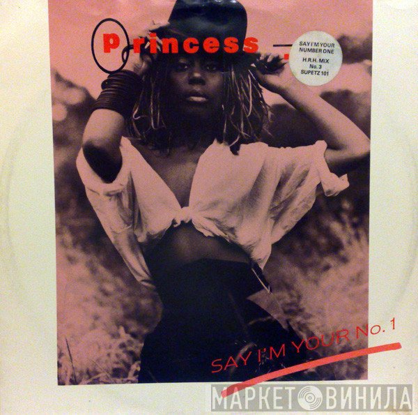 Princess - Say I'm Your No. 1