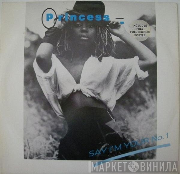 Princess - Say I'm Your No. 1