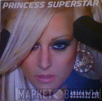 Princess Superstar Featuring Kool Keith  - Keith 'N' Me