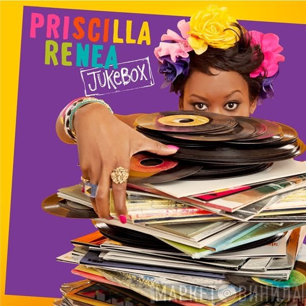 Priscilla Renea  - Jukebox
