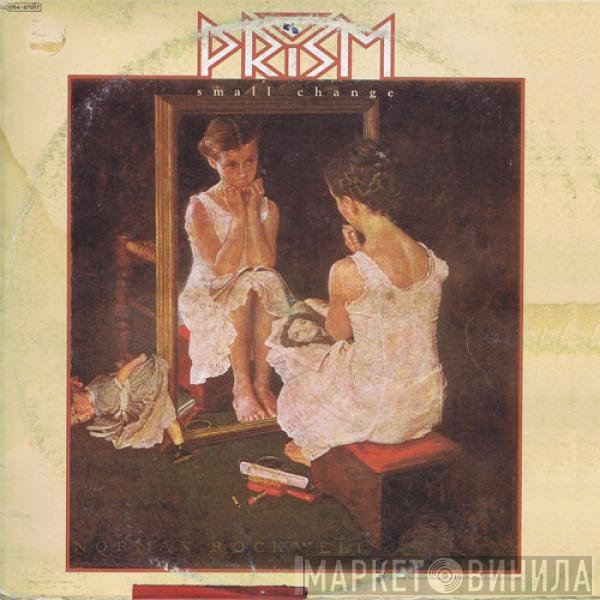 Prism   - Small Change