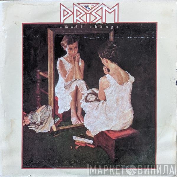 Prism   - Small Change