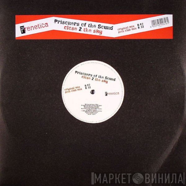 Prisoners Of The Sound - Close 2 The Sky