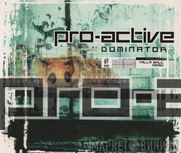 Pro-Active  - Dominator