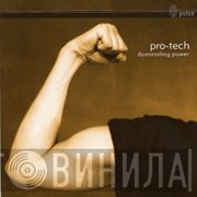 Pro-Tech  - Dominating Power
