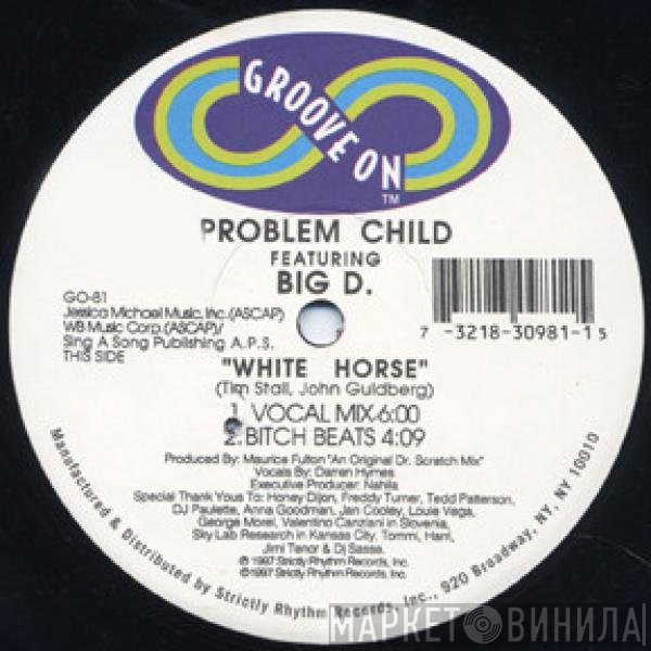 Problem Child  - White Horse