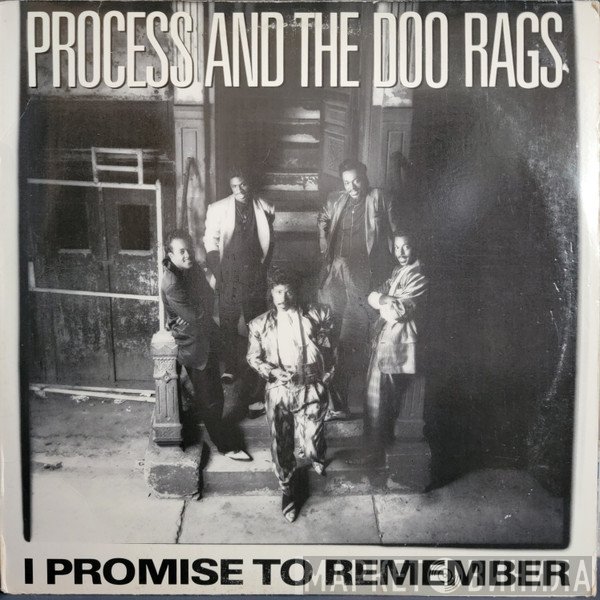 Process and the Doo Rags  - I Promise To Remember