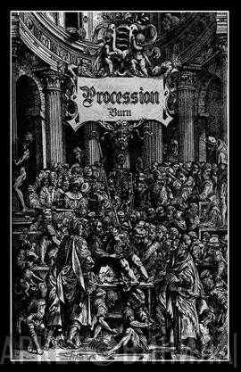 Procession   - Burn