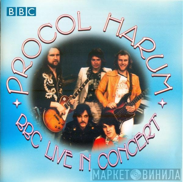 Procol Harum  - BBC Live In Concert